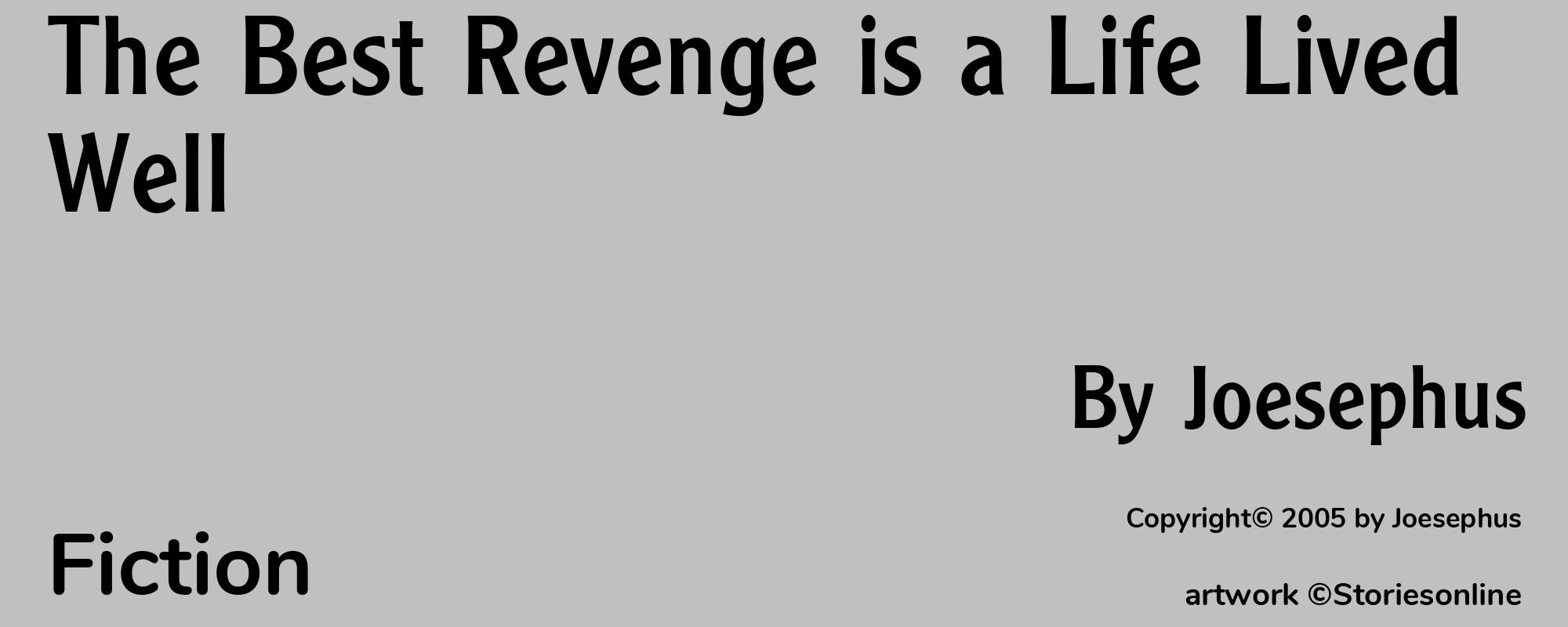 The Best Revenge is a Life Lived Well - Cover