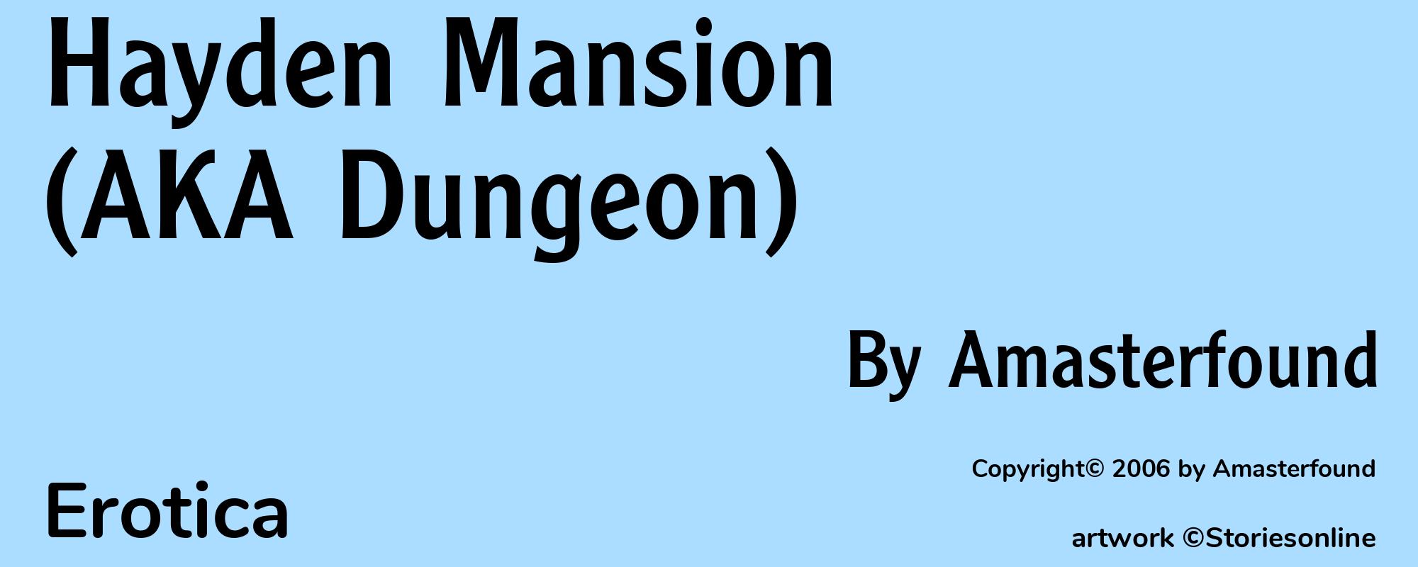 Hayden Mansion (AKA Dungeon) - Cover