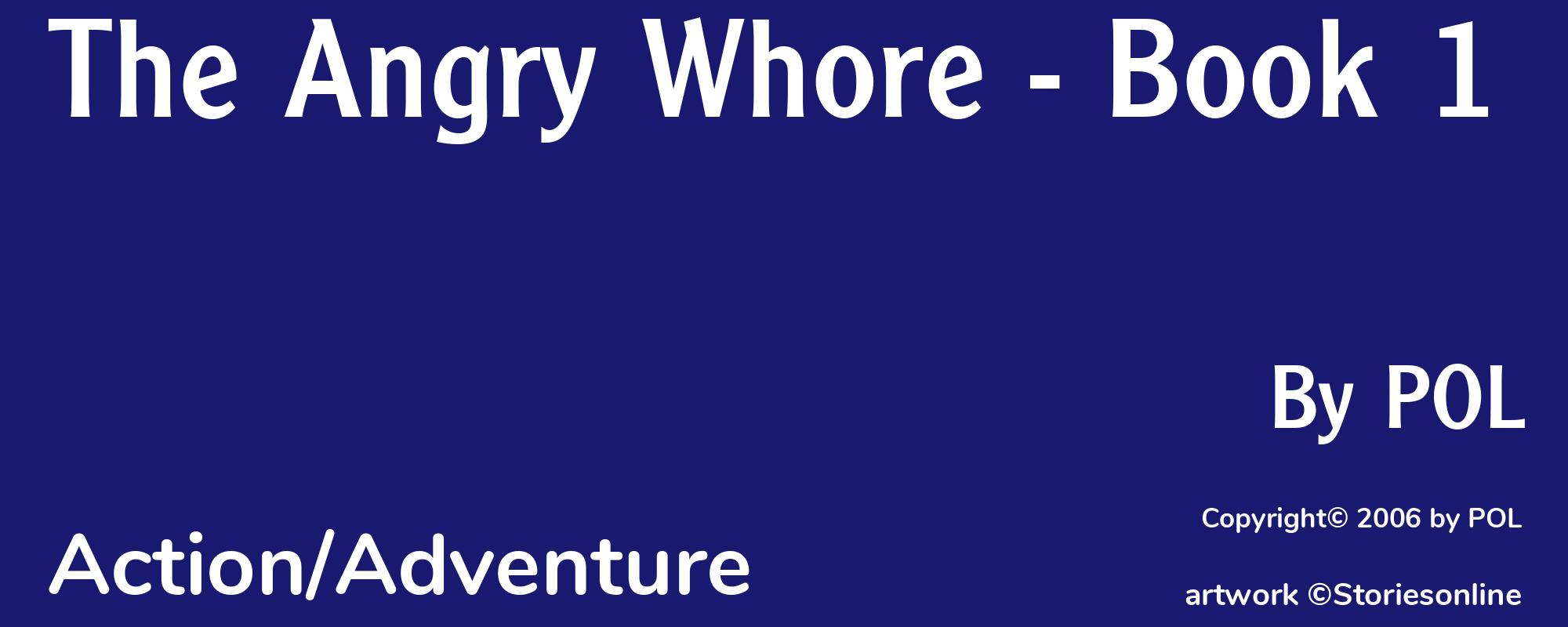 The Angry Whore - Book 1 - Cover