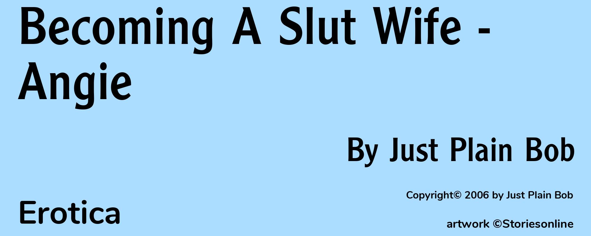 Becoming A Slut Wife - Angie - Cover