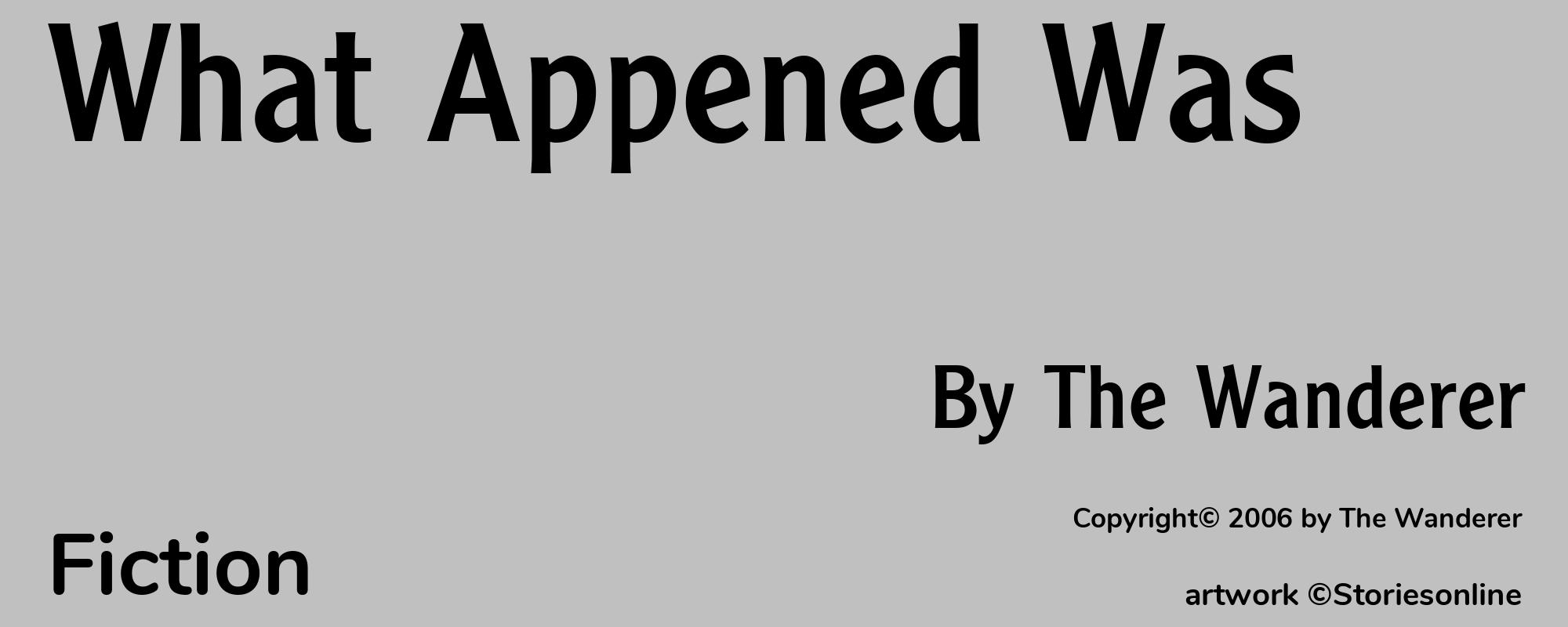 What Appened Was - Cover