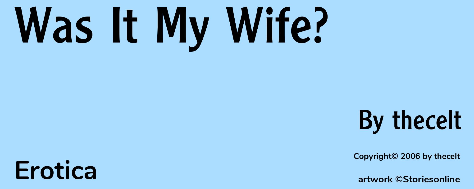 Was It My Wife? - Cover