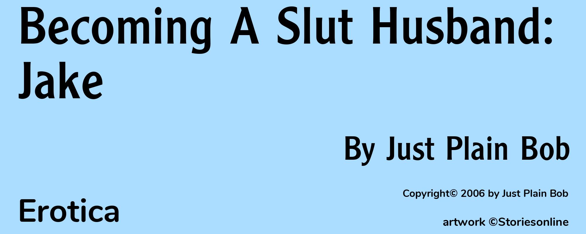 Becoming A Slut Husband: Jake - Cover