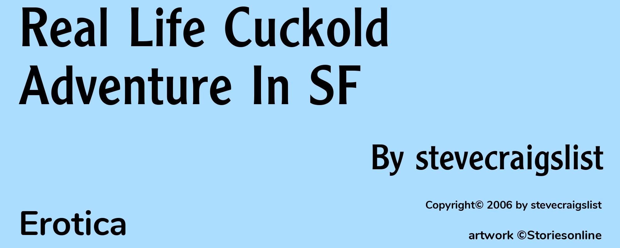 Real Life Cuckold Adventure In SF - Cover