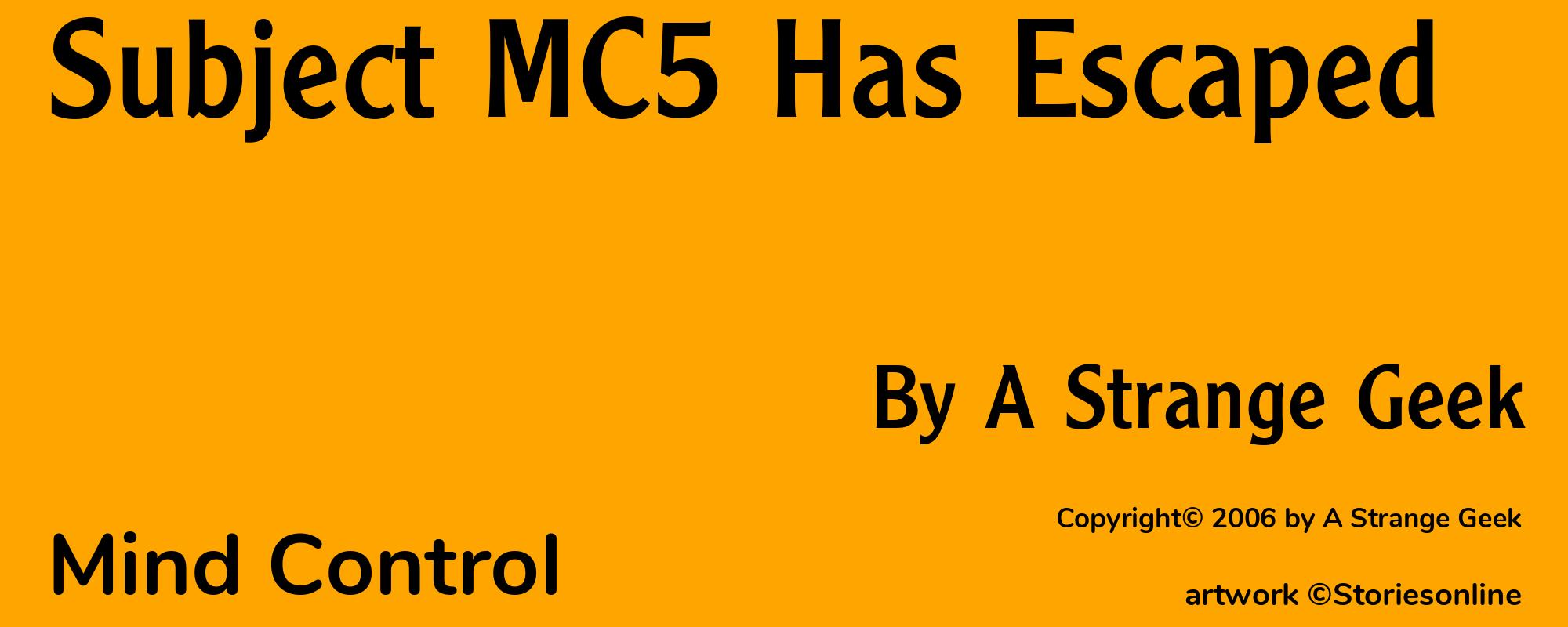 Subject MC5 Has Escaped - Cover