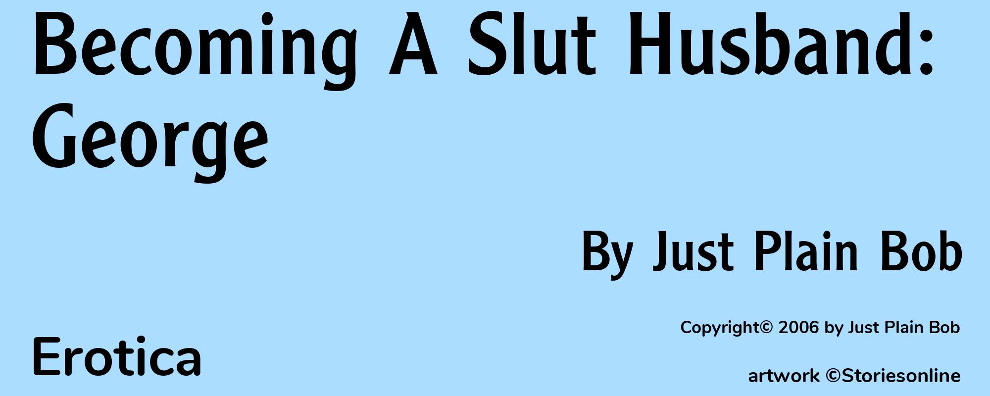Becoming A Slut Husband: George - Cover