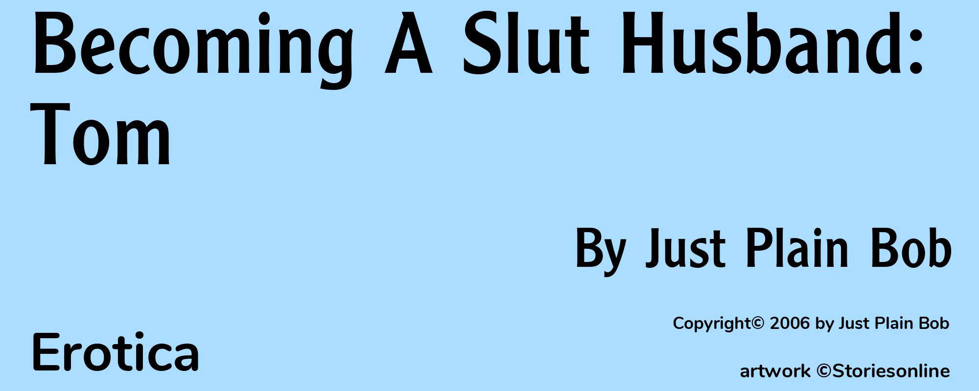 Becoming A Slut Husband: Tom - Cover