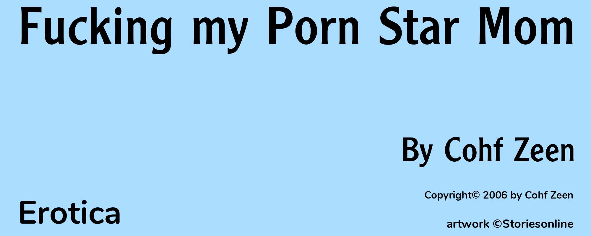 Fucking my Porn Star Mom - Cover