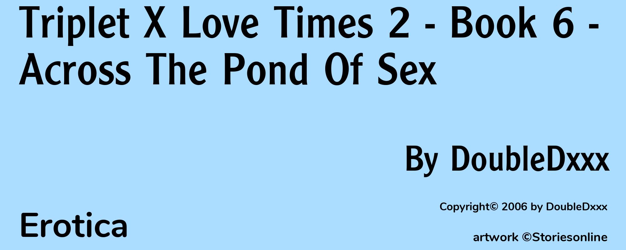 Triplet X Love Times 2 - Book 6 - Across The Pond Of Sex - Cover