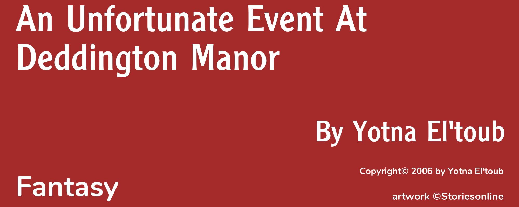 An Unfortunate Event At Deddington Manor - Cover