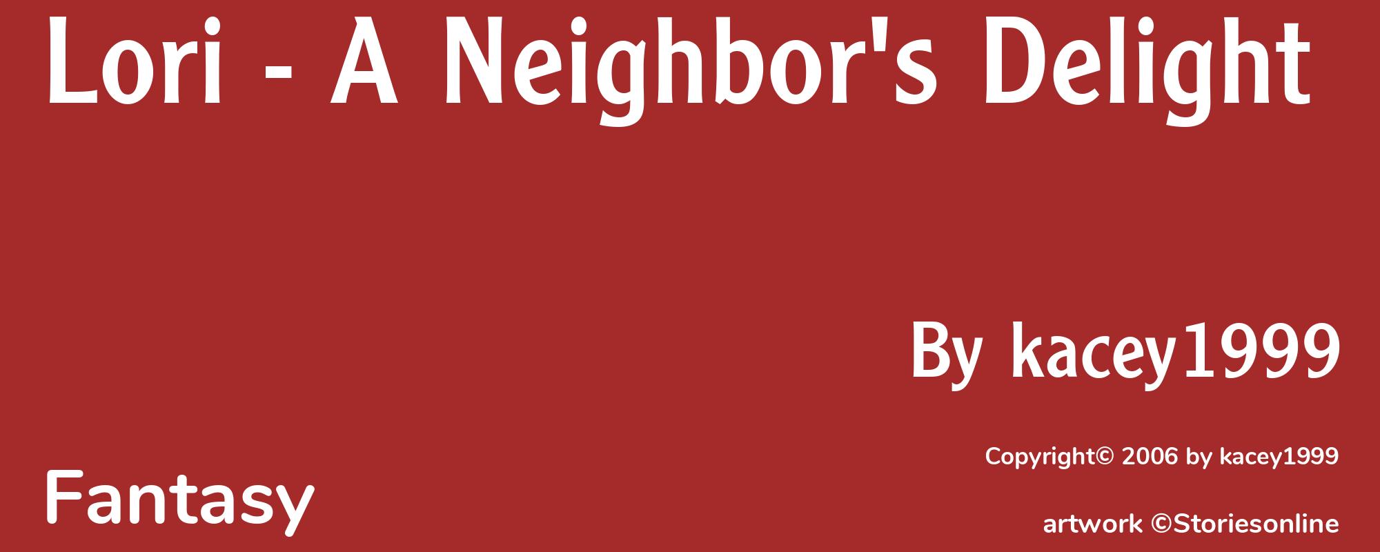 Lori - A Neighbor's Delight - Cover