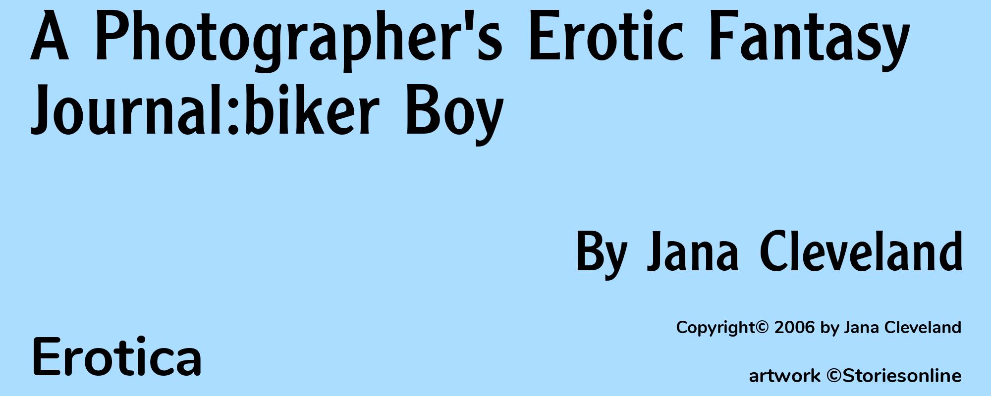 A Photographer's Erotic Fantasy Journal:biker Boy - Cover