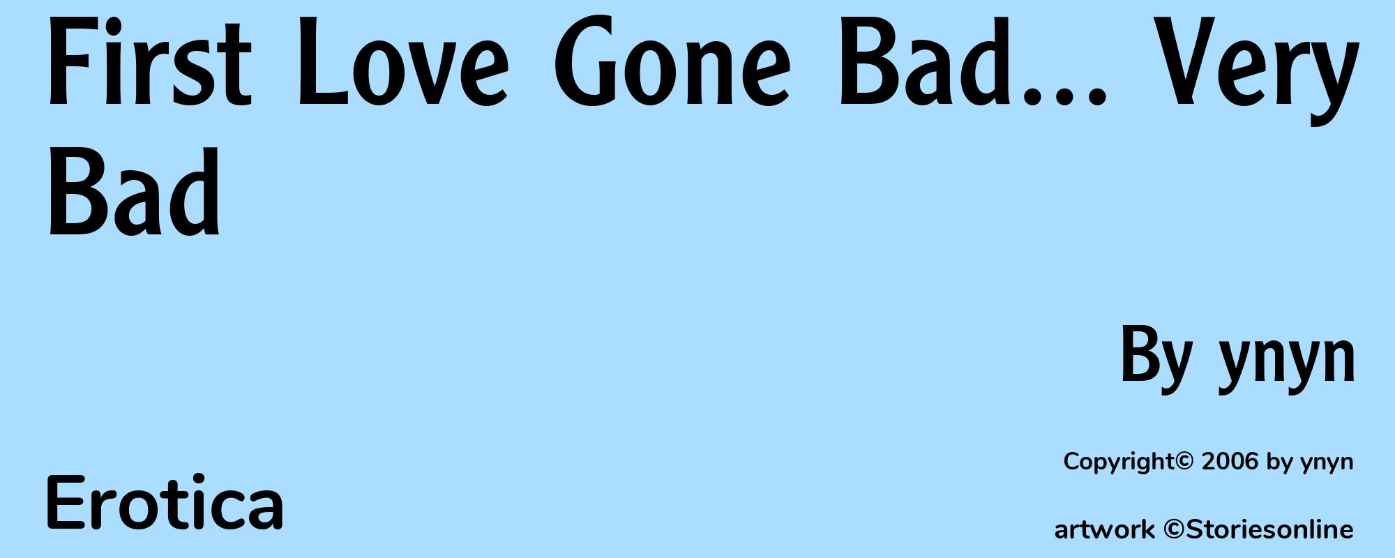 First Love Gone Bad... Very Bad - Cover