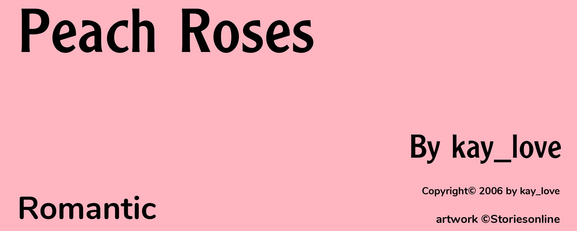 Peach Roses - Cover