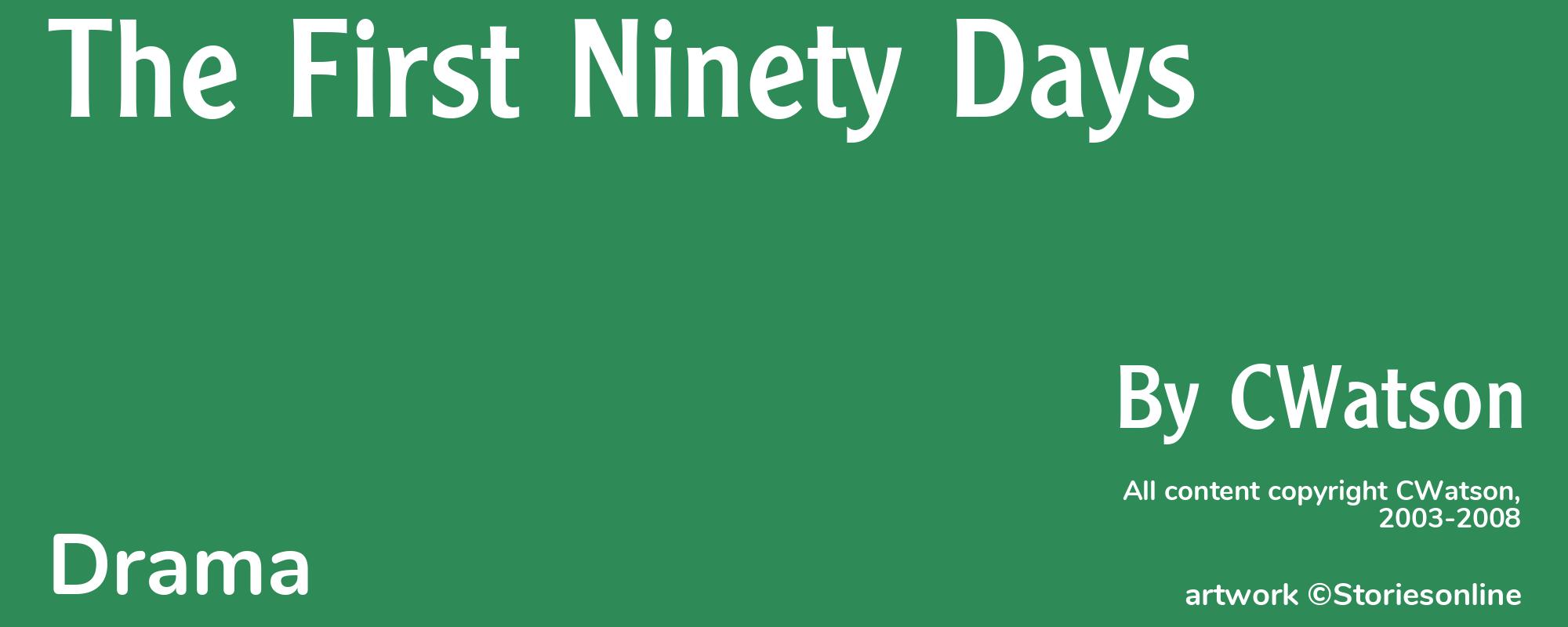 The First Ninety Days - Cover