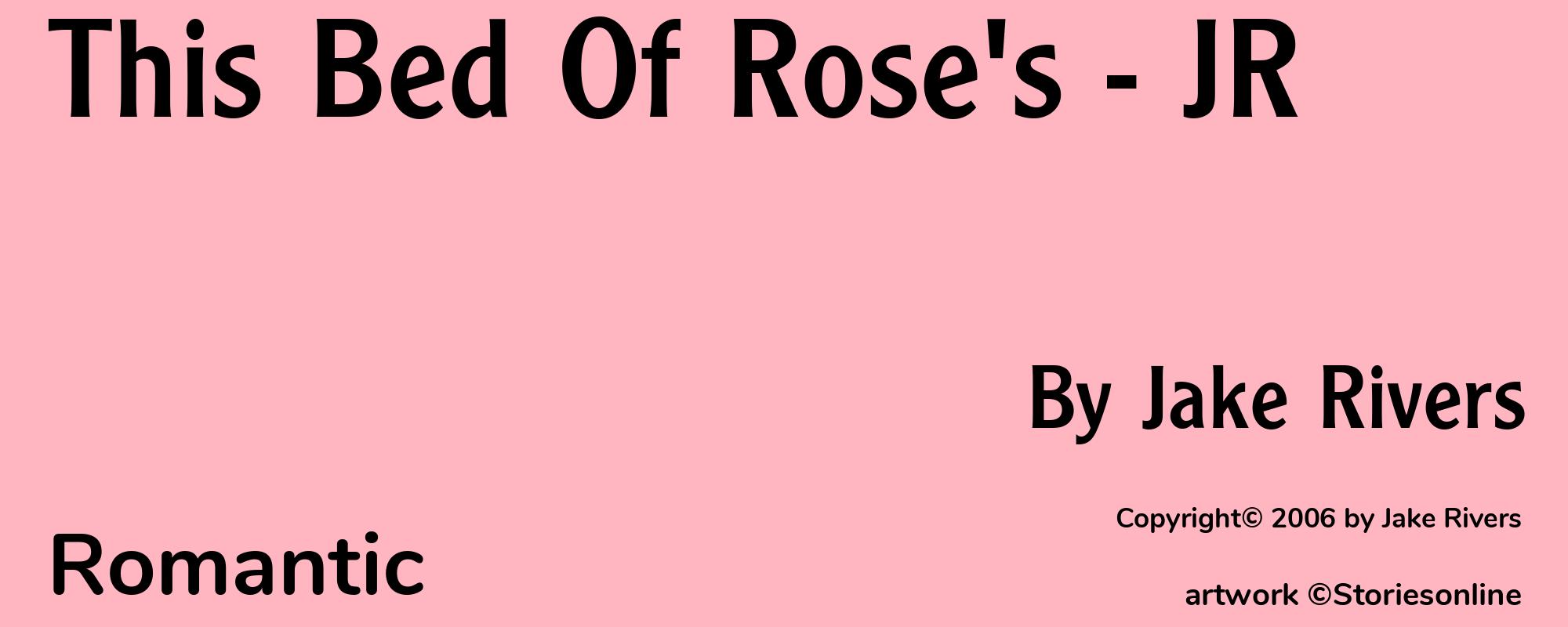 This Bed Of Rose's - JR - Cover