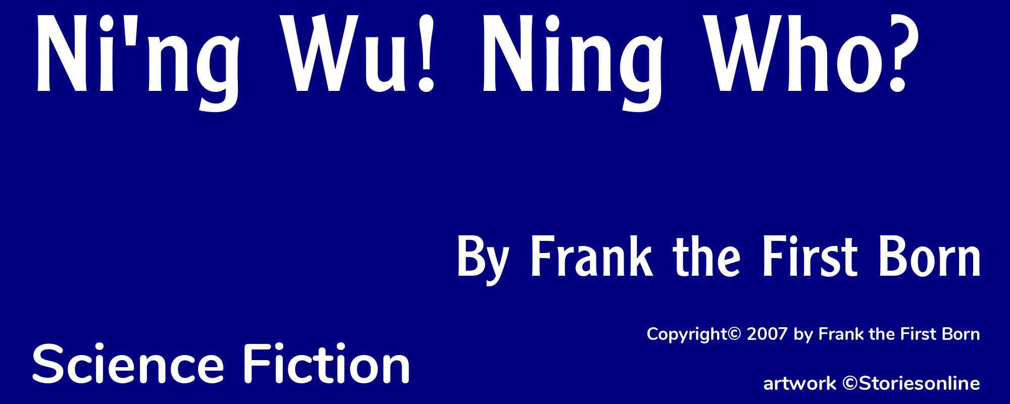Ni'ng Wu! Ning Who? - Cover