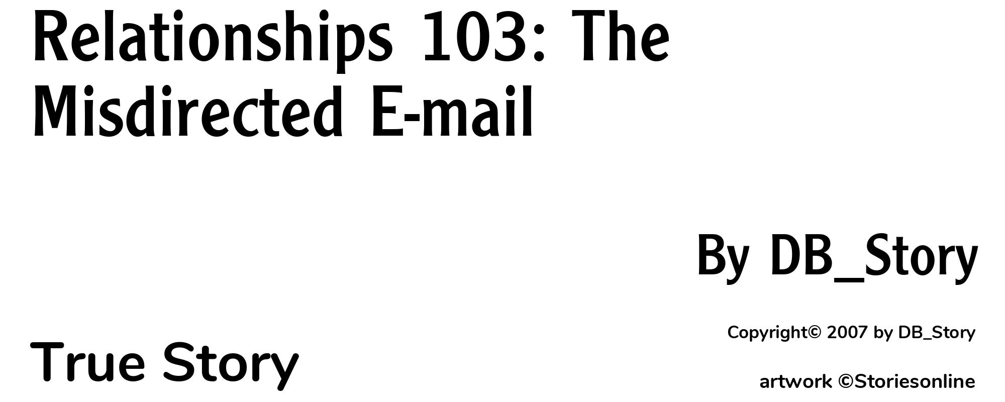 Relationships 103: The Misdirected E-mail - Cover