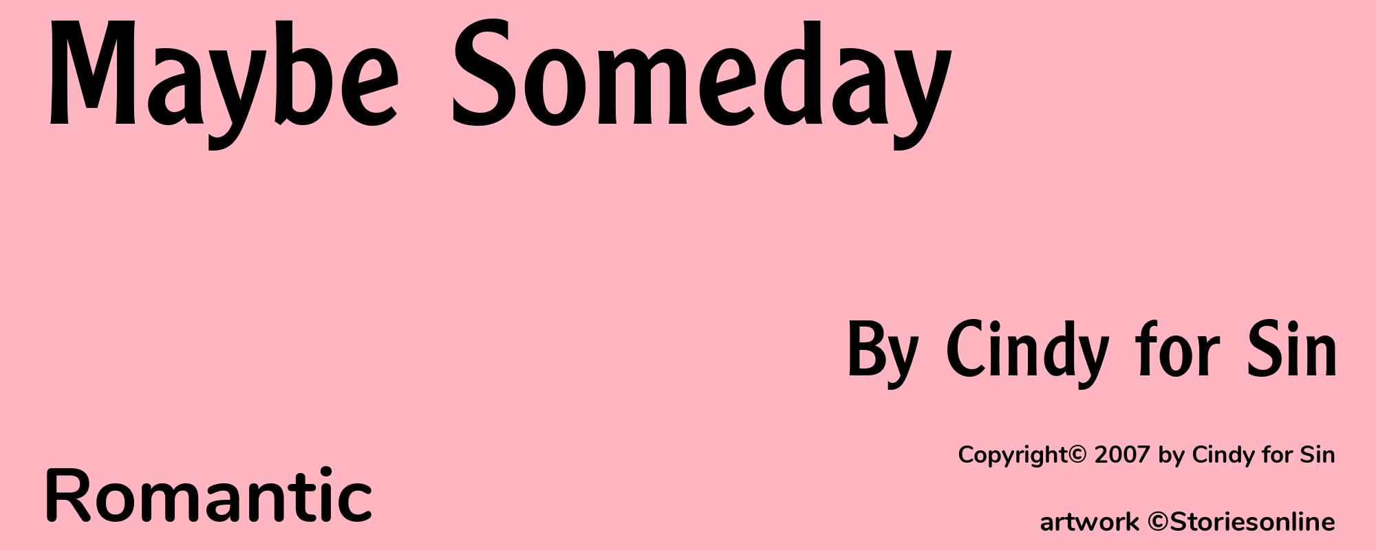Maybe Someday - Cover