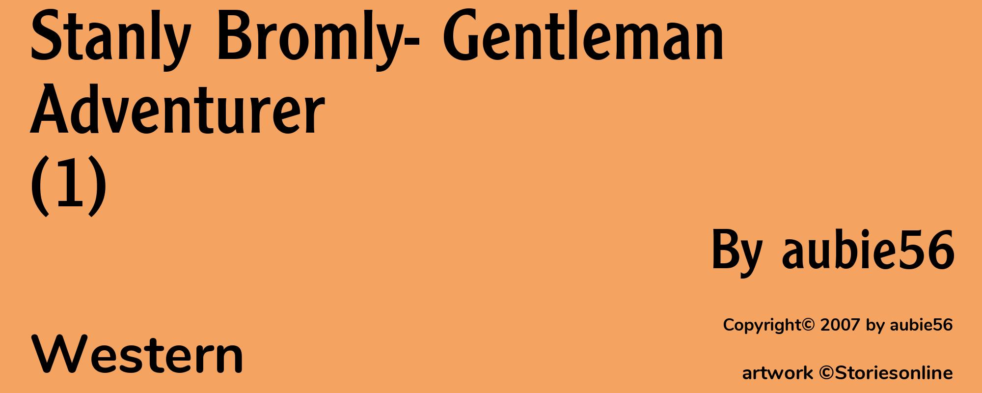 Stanly Bromly- Gentleman Adventurer(1) - Cover