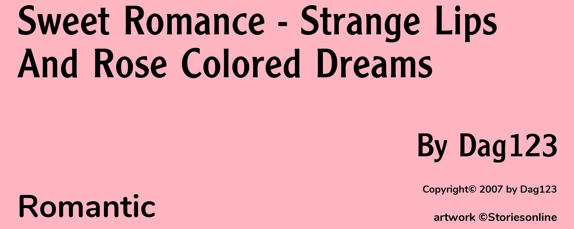 Sweet Romance - Strange Lips And Rose Colored Dreams - Cover