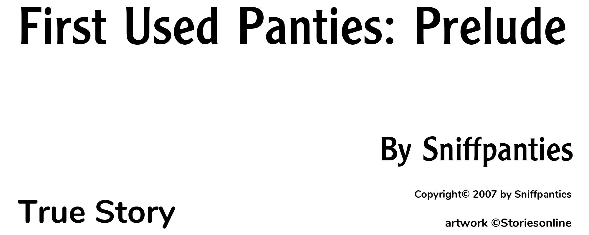 First Used Panties: Prelude - Cover