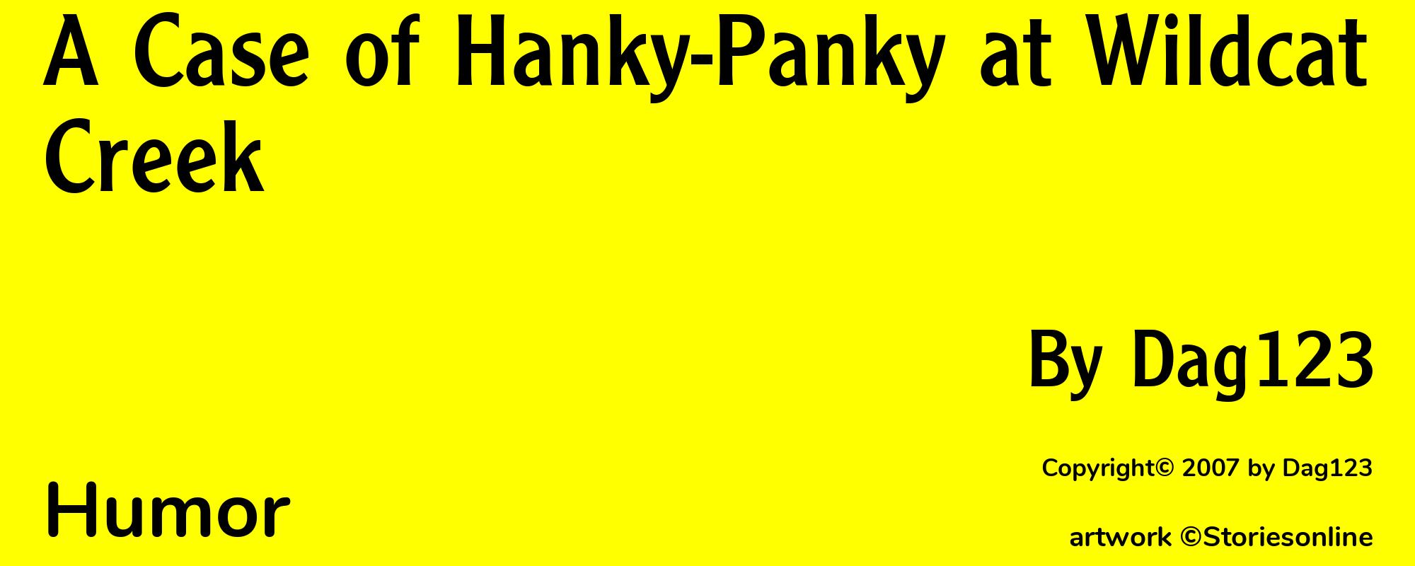 A Case of Hanky-Panky at Wildcat Creek - Cover