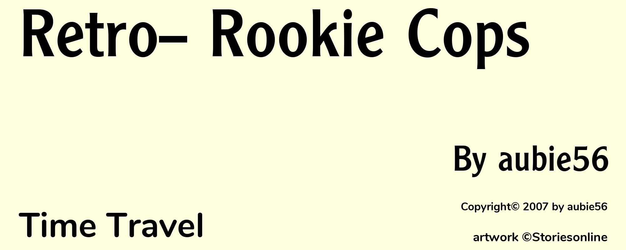 Retro-- Rookie Cops - Cover