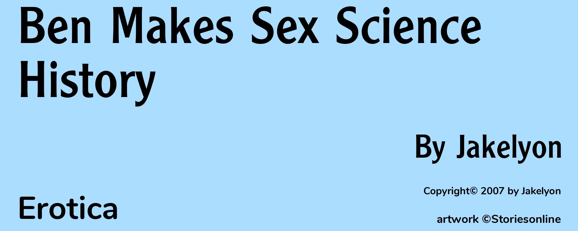 Ben Makes Sex Science History - Cover