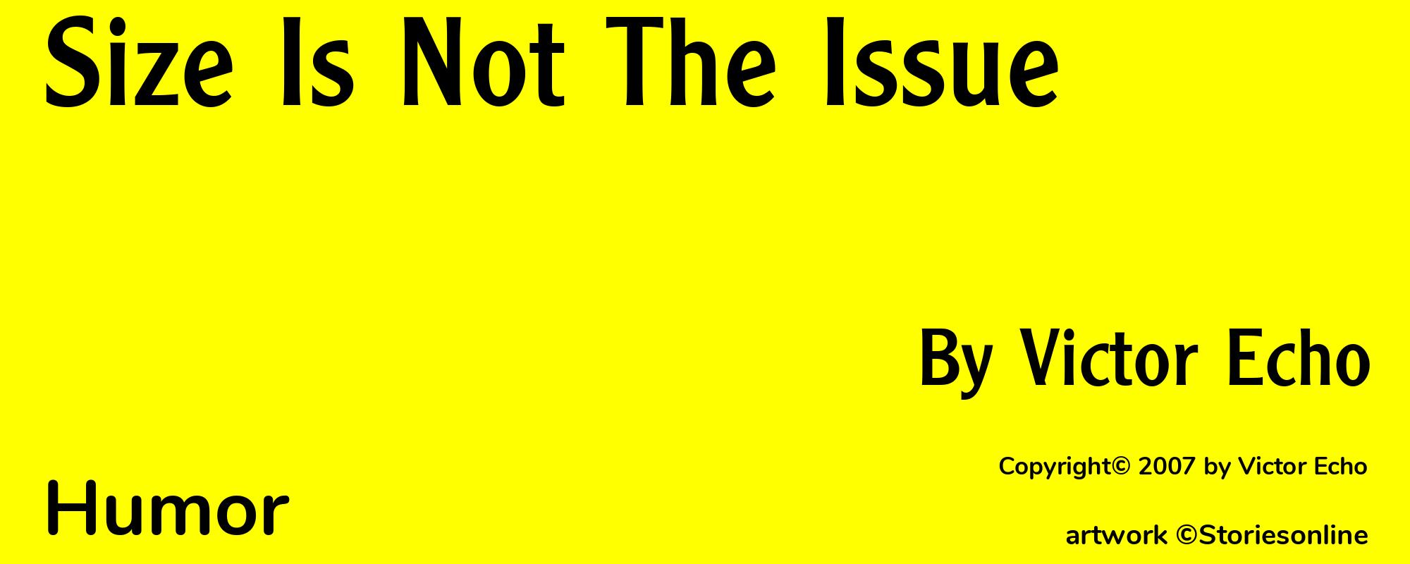 Size Is Not The Issue - Cover