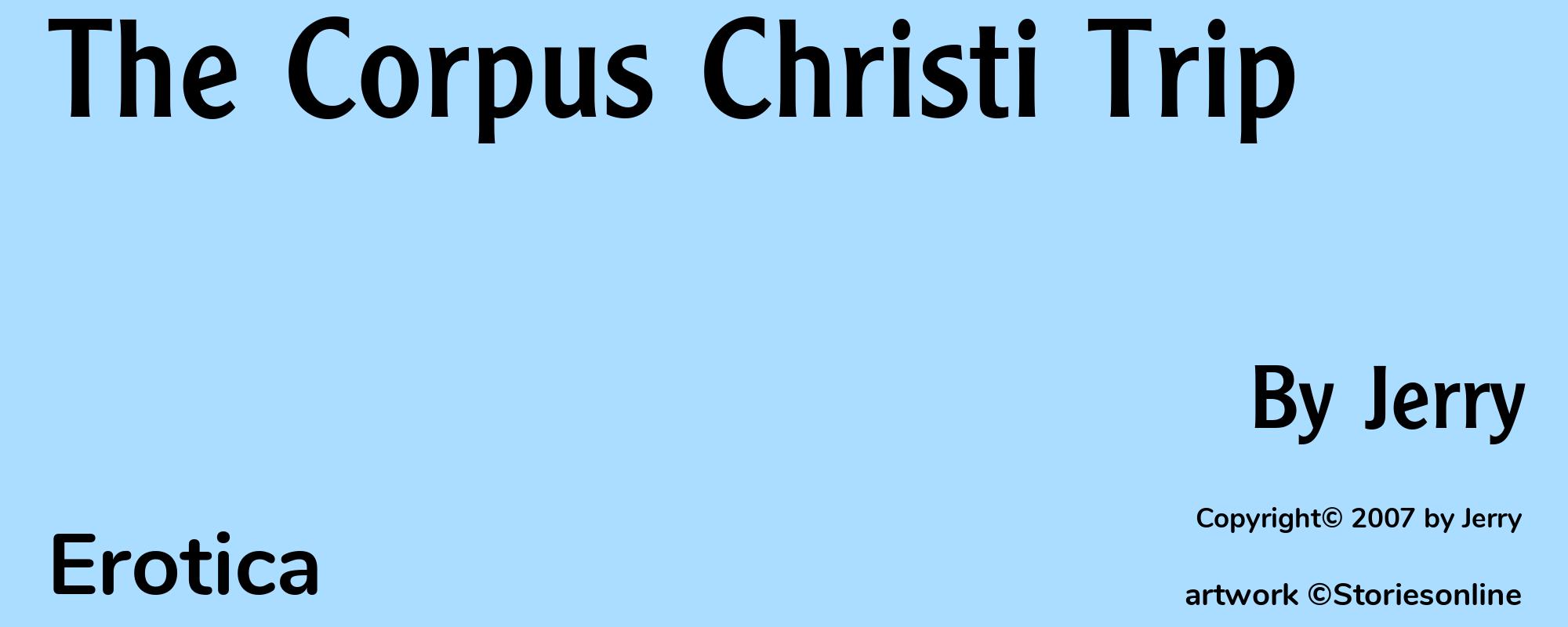 The Corpus Christi Trip - Cover