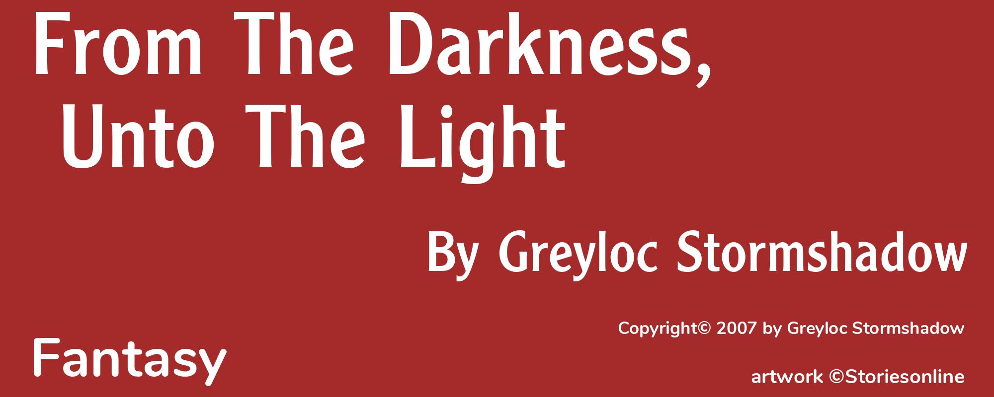 From The Darkness, Unto The Light - Cover