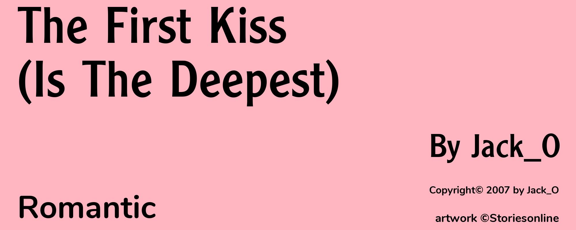 The First Kiss (Is The Deepest) - Cover