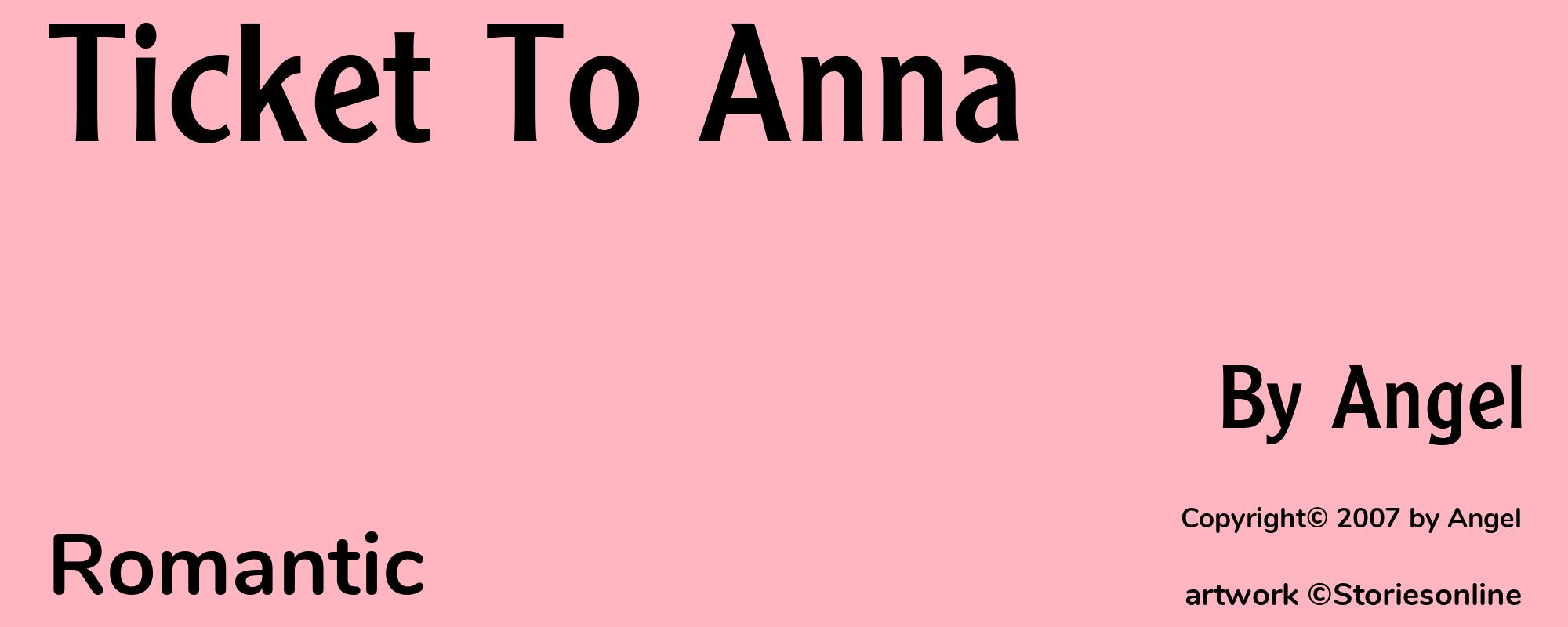 Ticket To Anna - Cover