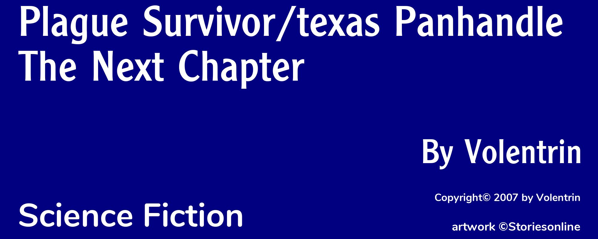 Plague Survivor/texas Panhandle The Next Chapter - Cover