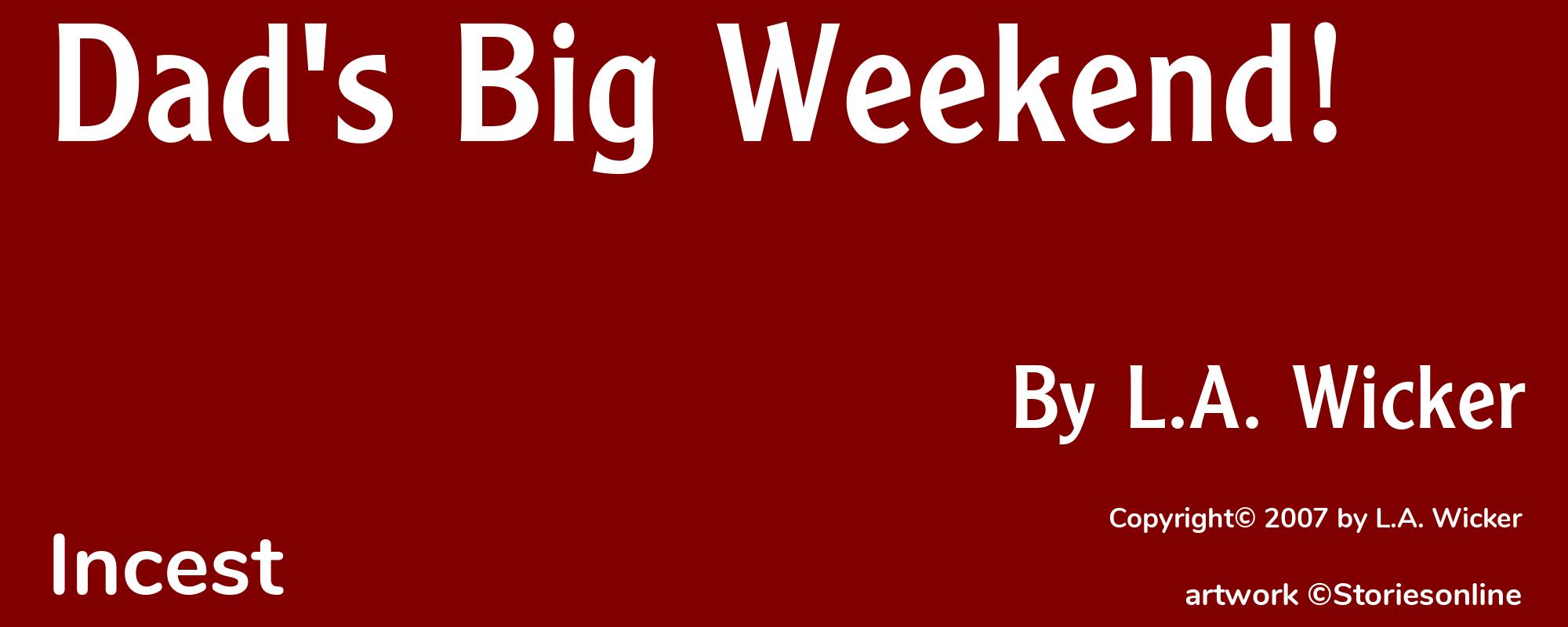 Dad's Big Weekend! - Cover