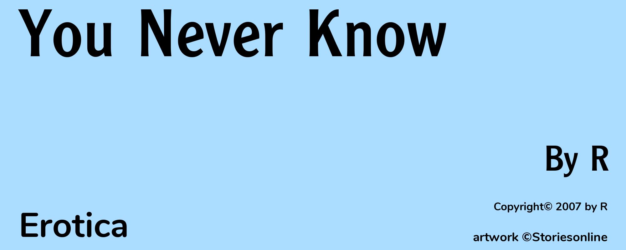You Never Know - Cover