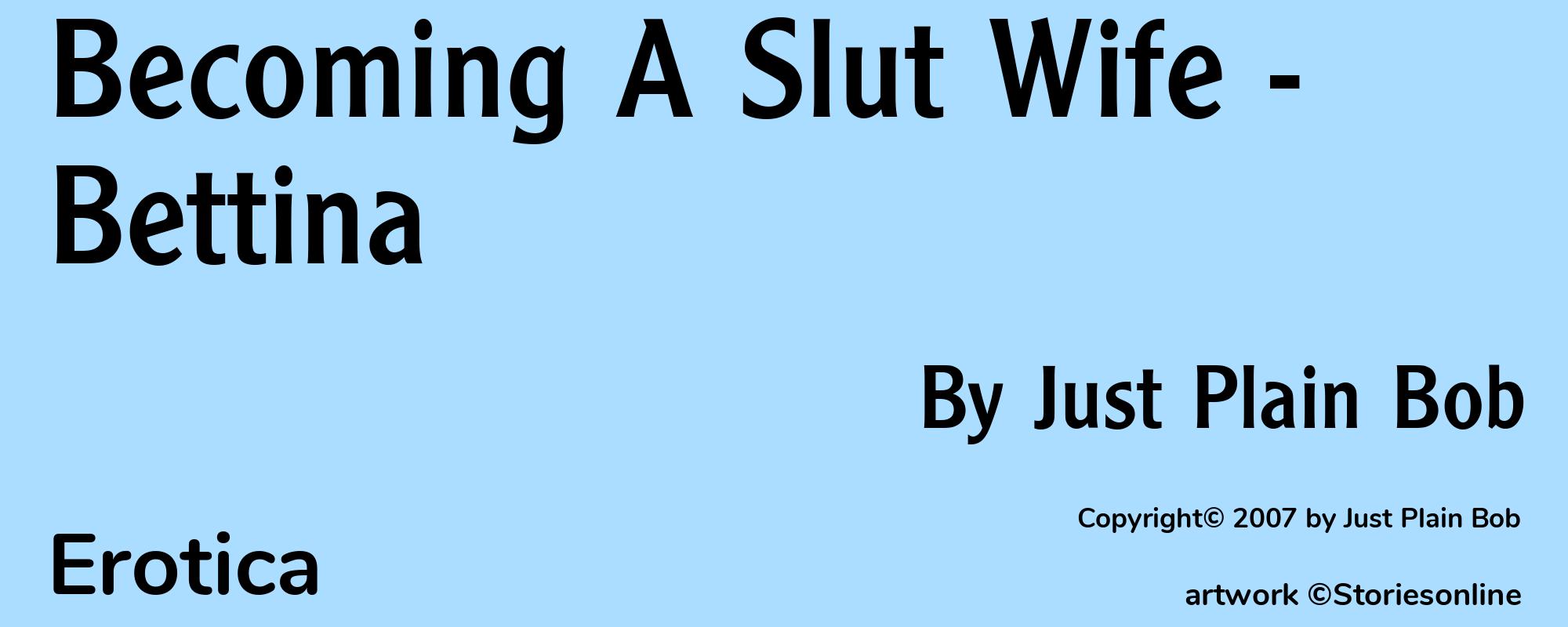 Becoming A Slut Wife - Bettina - Cover