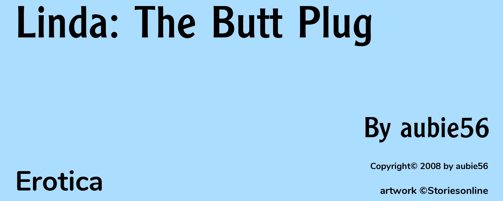 Linda: The Butt Plug - Cover