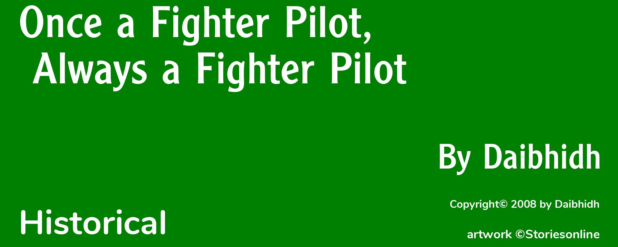 Once a Fighter Pilot, Always a Fighter Pilot - Cover