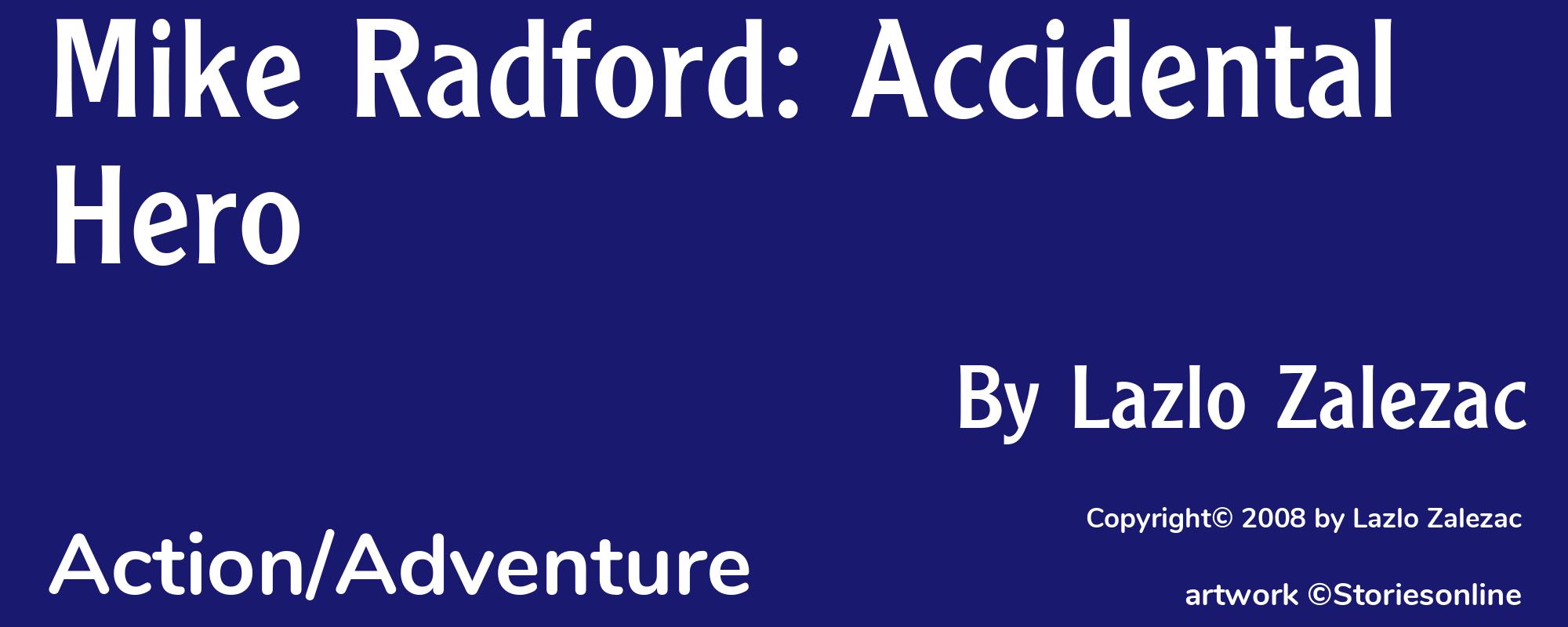Mike Radford: Accidental Hero - Cover