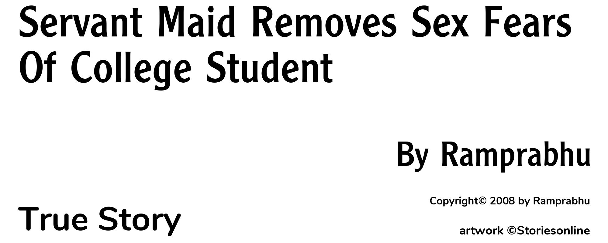 Servant Maid Removes Sex Fears Of College Student - Cover
