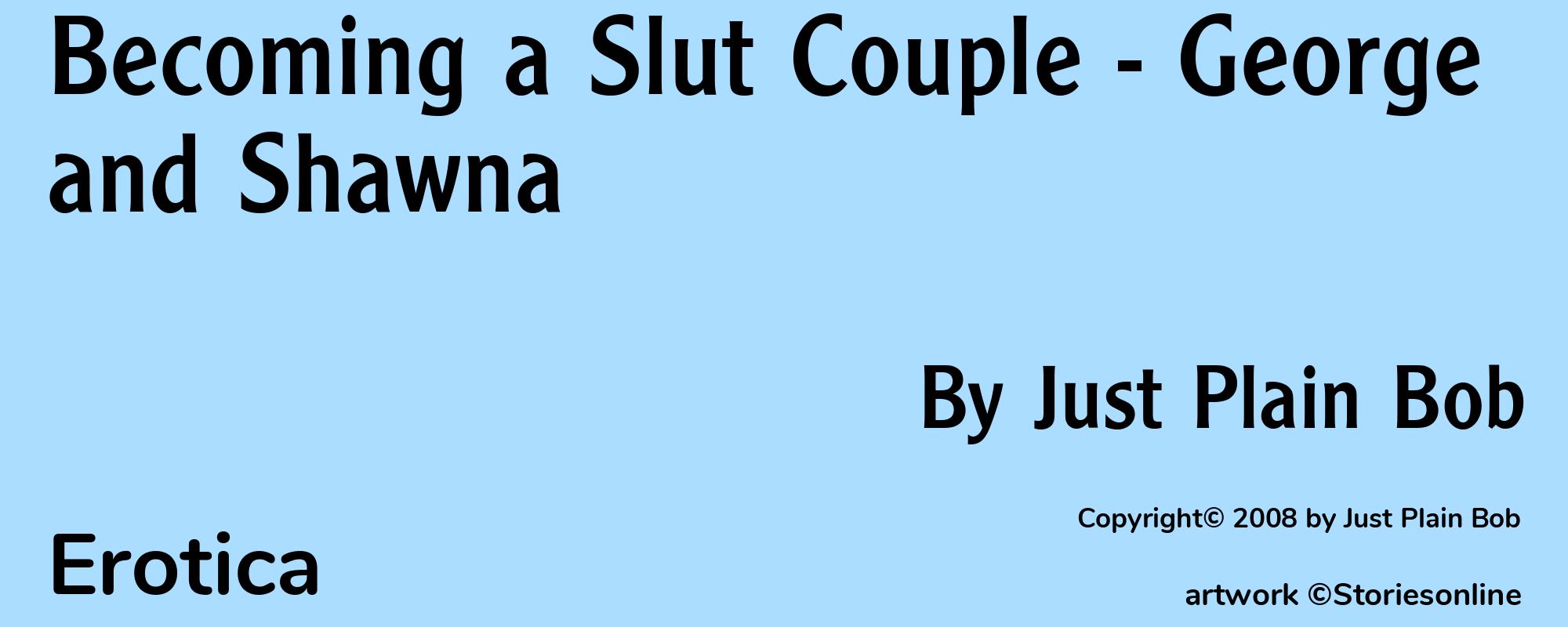 Becoming a Slut Couple - George and Shawna - Cover