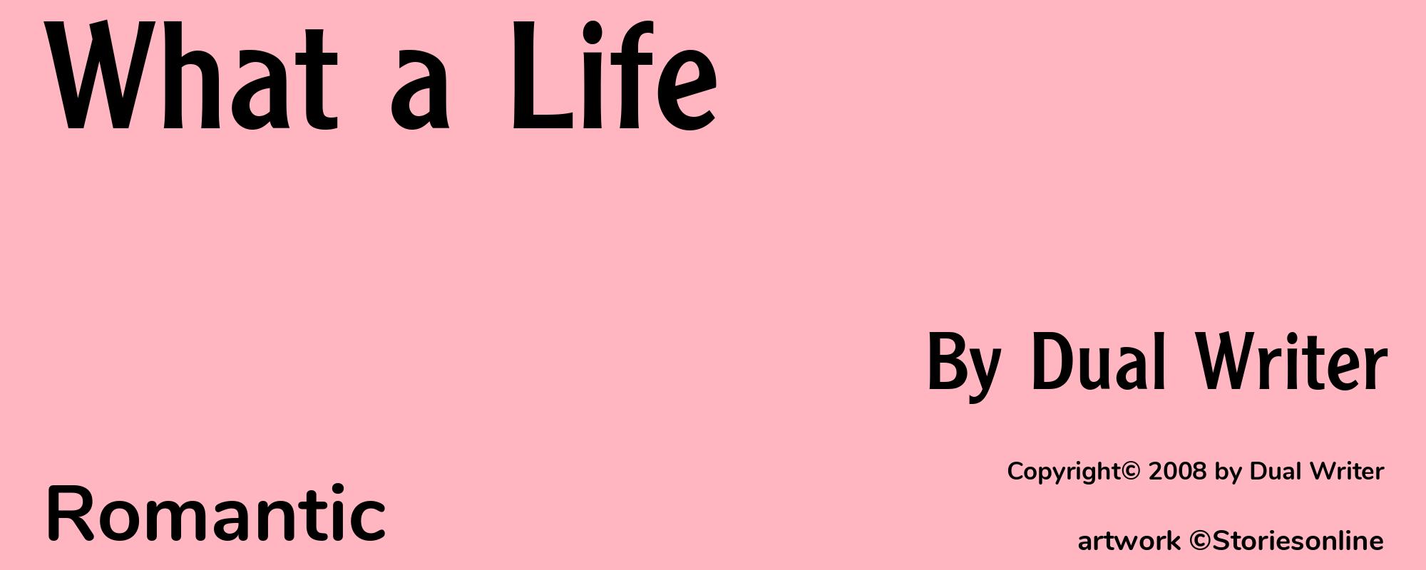 What a Life - Cover