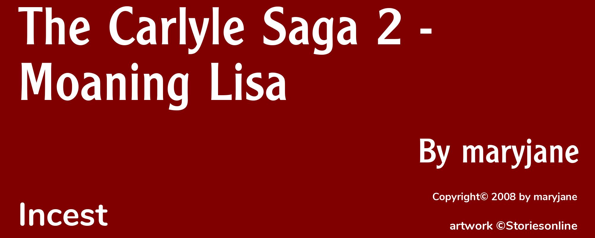 The Carlyle Saga 2 - Moaning Lisa - Cover