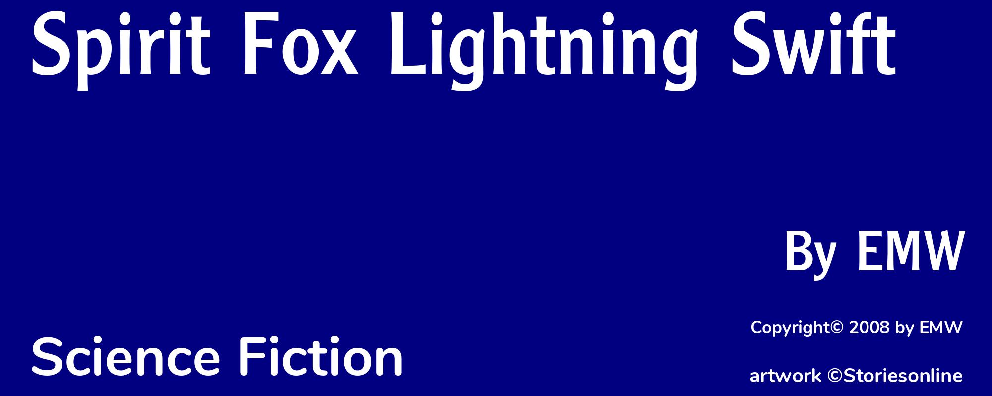 Spirit Fox Lightning Swift - Cover