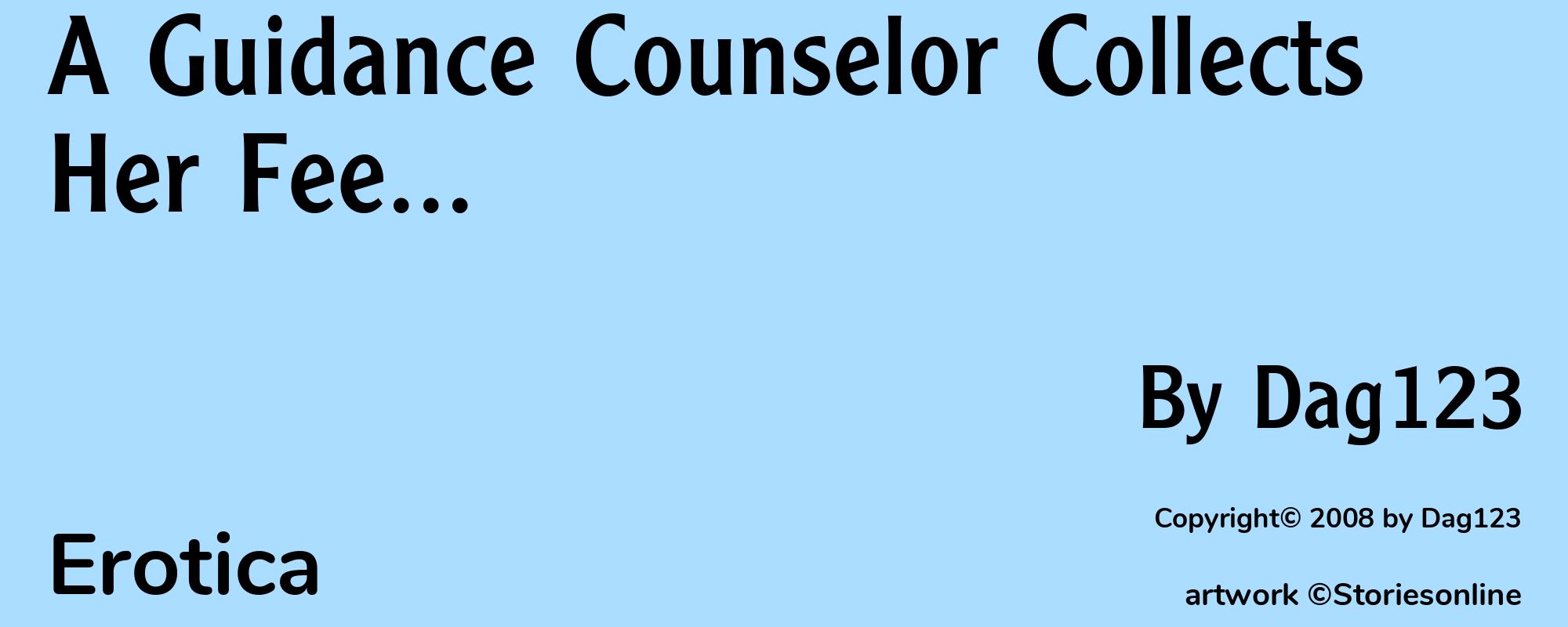 A Guidance Counselor Collects Her Fee... - Cover