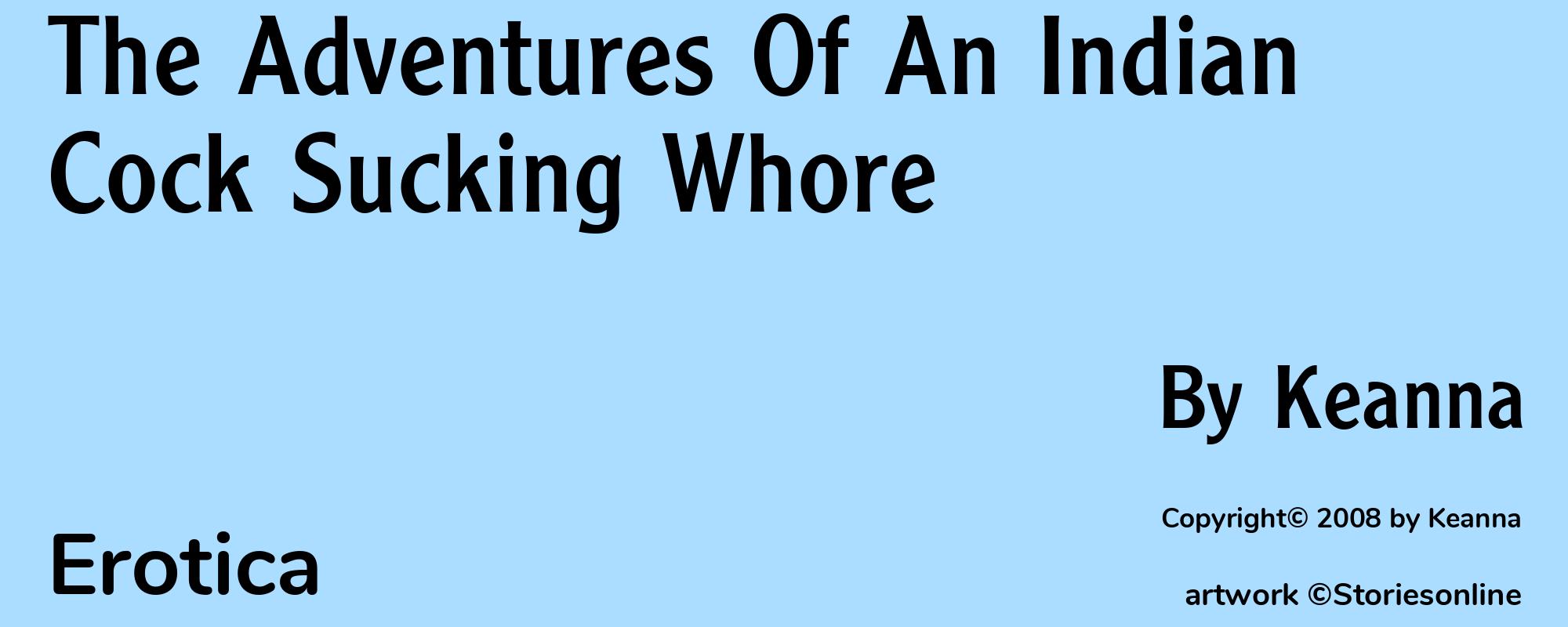 The Adventures Of An Indian Cock Sucking Whore - Cover