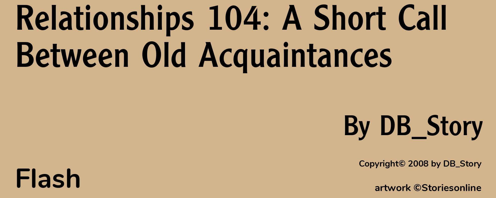 Relationships 104: A Short Call Between Old Acquaintances - Cover