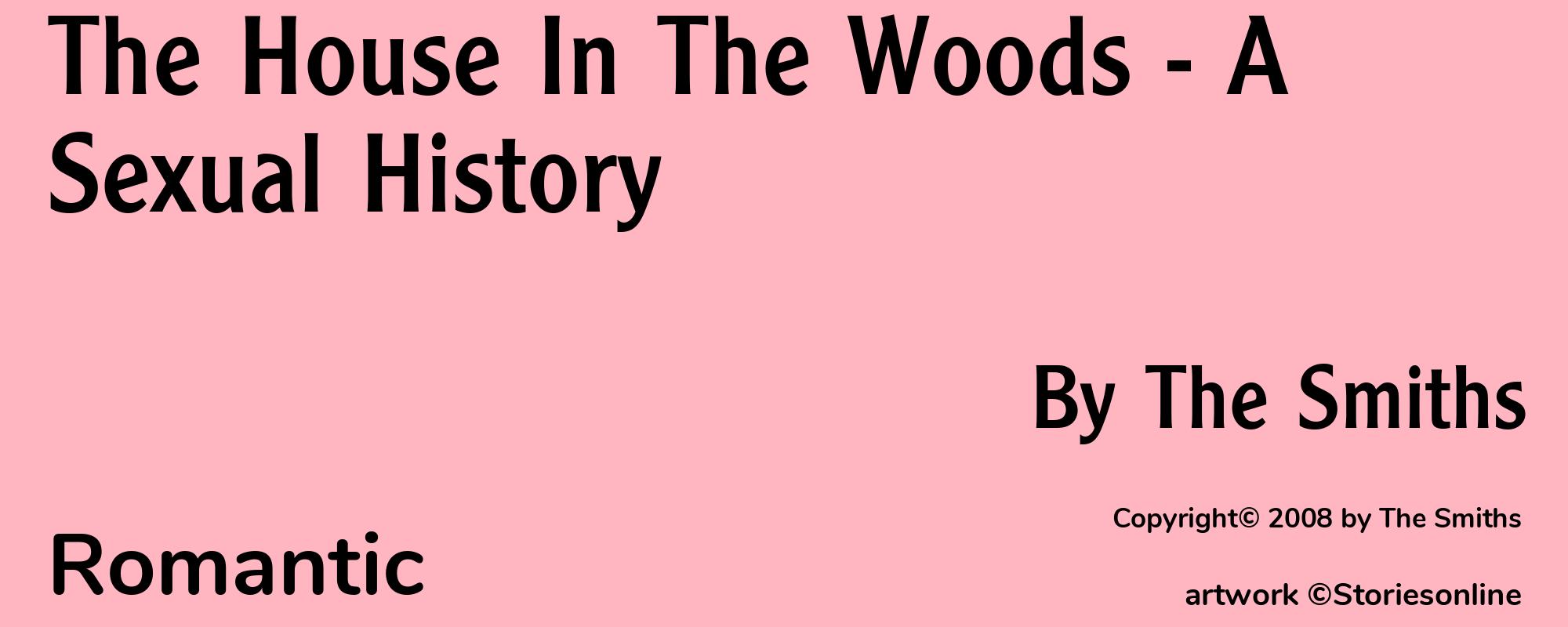 The House In The Woods - A Sexual History - Cover